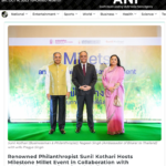 ANI News Coverage: In-Depth Articles on Our Milestone Millet Event